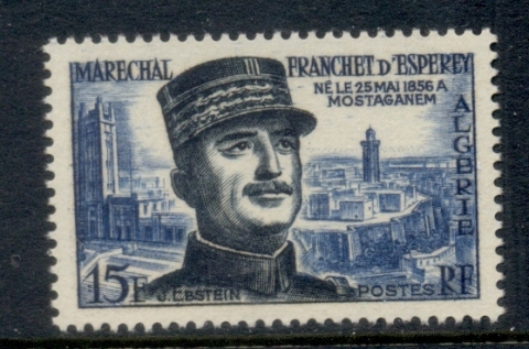 Algeria 1956 Marshal Franchet d"Esperey